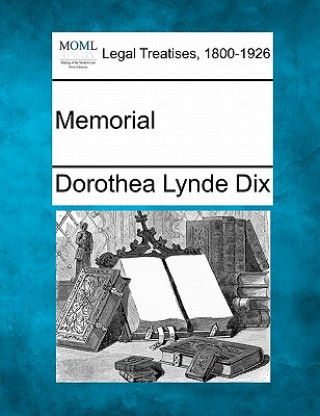 Kniha Memorial Dorothea Lynde Dix