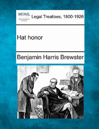 Knjiga Hat Honor Benjamin Harris Brewster