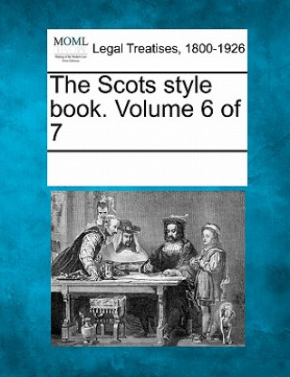 Carte The Scots Style Book. Volume 6 of 7 Multiple Contributors