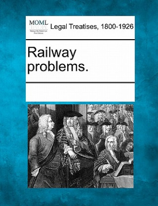 Knjiga Railway Problems. Multiple Contributors