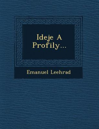 Kniha Ideje a Profily... Emanuel Le Ehrad