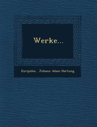 Könyv Werke... Euripides