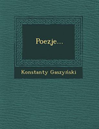 Książka Poezje... Konstanty Gaszy Ski