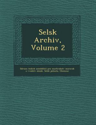 Knjiga Selsk Archiv, Volume 2 Selsk Jednota