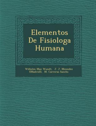 Książka Elementos De Fisiolog&#65533;a Humana Wilhelm Max Wundt