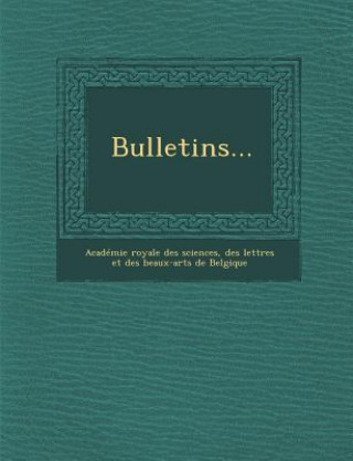 Book Bulletins... Des Lettr Academie Royale Des Sciences