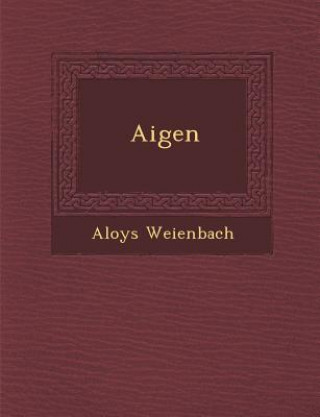 Buch Aigen Aloys Wei Enbach