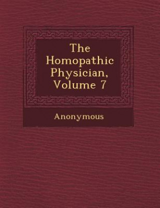 Carte The Hom Opathic Physician, Volume 7 Anonymous