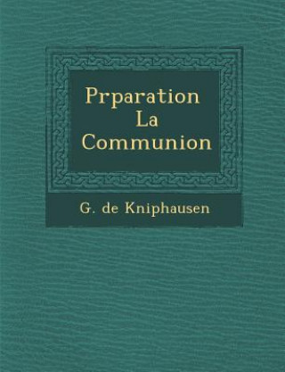 Carte Pr&#65533;paration &#65533; La Communion G De Kniphausen