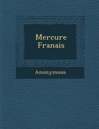 Livre Mercure Fran Ais Anonymous