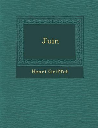Knjiga Juin Henri Griffet