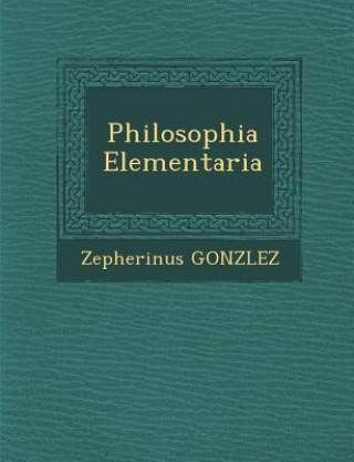 Carte Philosophia Elementaria Zepherinus Gonz Lez