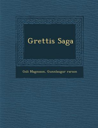 Knjiga Grettis Saga G Sli Magn Sson