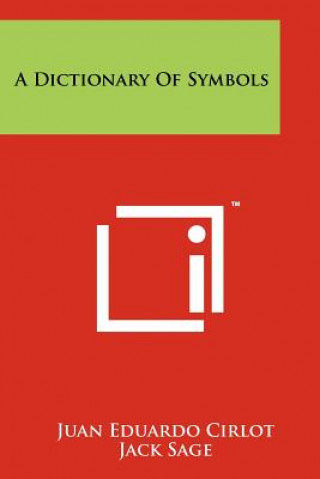 Carte A Dictionary Of Symbols Juan Eduardo Cirlot