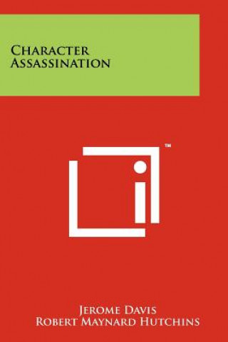 Book Character Assassination Jerome Davis