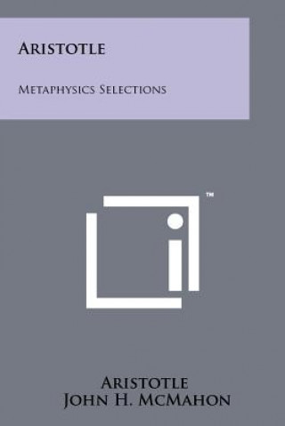 Kniha Aristotle: Metaphysics Selections Aristotle