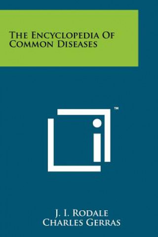 Carte The Encyclopedia Of Common Diseases J I Rodale