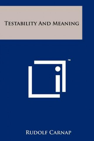 Könyv Testability And Meaning Rudolf Carnap