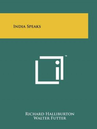 Kniha India Speaks Richard Halliburton