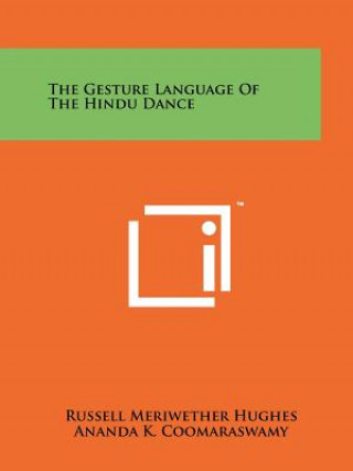 Carte The Gesture Language Of The Hindu Dance Russell Meriwether Hughes