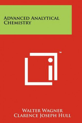 Book Advanced Analytical Chemistry Walter Wagner