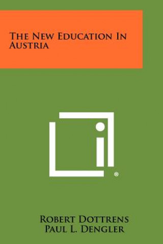 Buch The New Education In Austria Robert Dottrens