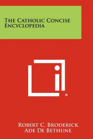 Book The Catholic Concise Encyclopedia Robert C Broderick