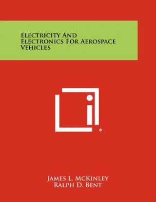 Książka Electricity And Electronics For Aerospace Vehicles James L McKinley