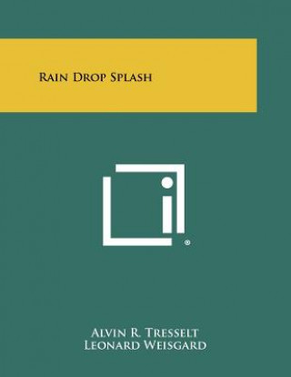 Knjiga Rain Drop Splash Alvin R Tresselt