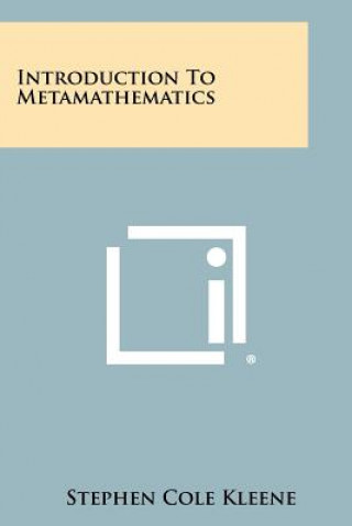 Book Introduction To Metamathematics Stephen Cole Kleene