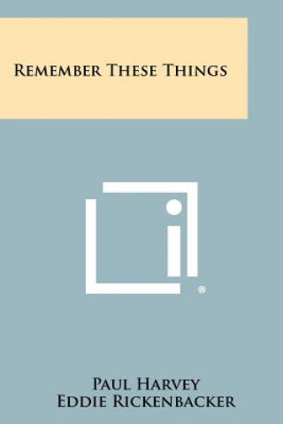Boek Remember These Things Paul Harvey