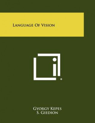 Kniha Language of Vision Gyorgy Kepes
