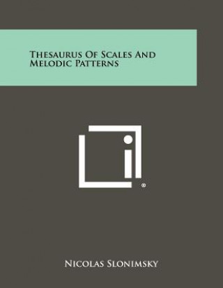 Carte Thesaurus Of Scales And Melodic Patterns Nicolas Slonimsky