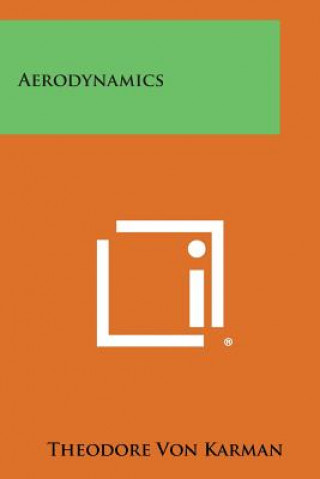 Kniha Aerodynamics Theodore von Karman