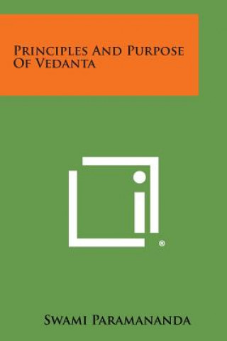 Book Principles and Purpose of Vedanta Swami Paramananda