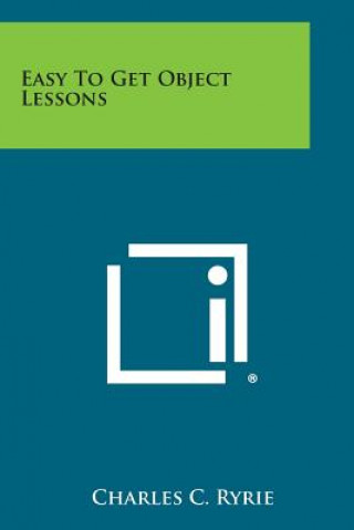 Buch Easy to Get Object Lessons Charles C Ryrie