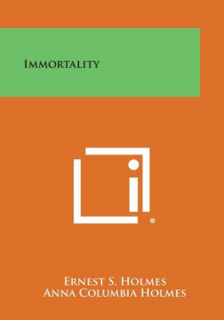 Libro Immortality Ernest S Holmes
