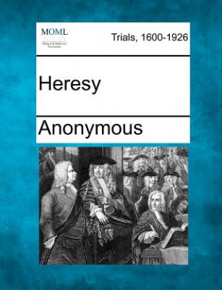 Kniha Heresy Anonymous