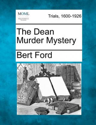 Kniha The Dean Murder Mystery Bert Ford