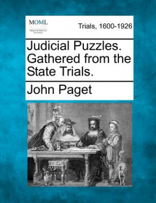 Carte Judicial Puzzles. Gathered from the State Trials. John Paget