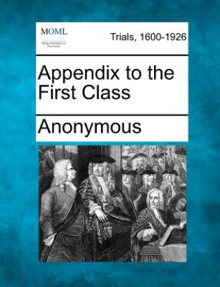 Kniha Appendix to the First Class Anonymous