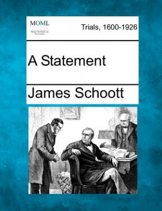Knjiga A Statement James Schoott