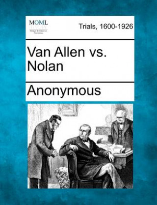 Knjiga Van Allen vs. Nolan Anonymous