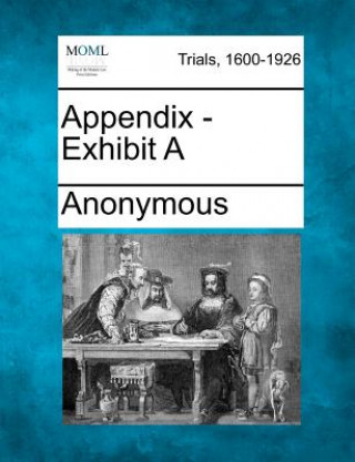 Knjiga Appendix - Exhibit a Anonymous