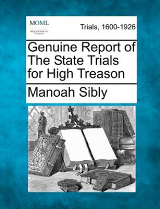 Buch Genuine Report of the State Trials for High Treason Manoah Sibly