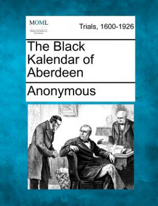 Buch The Black Kalendar of Aberdeen Anonymous