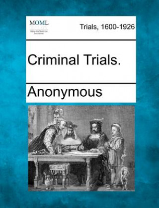 Knjiga Criminal Trials. Anonymous