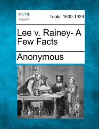 Książka Lee V. Rainey- A Few Facts Anonymous