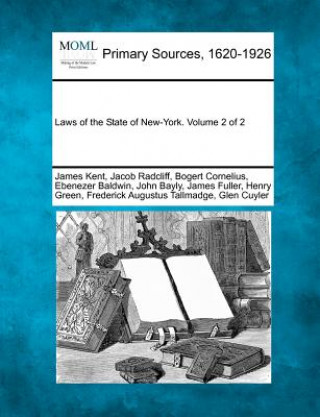 Carte Laws of the State of New-York. Volume 2 of 2 James Kent
