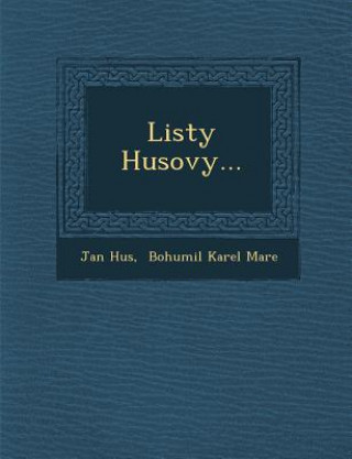 Book Listy Husovy... Jan Hus